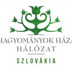 Hagyományok Háza Hálózat – Szlovákia